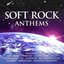 Soft Rock Anthems