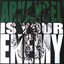 Is Your Enemy