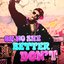 Oh No She Better Don't (feat. The Cast of Rupaul's Drag Race Season 6) - Single