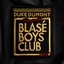 Blase Boys Club (Pt. 1)