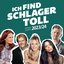 Ich find Schlager toll - Herbst/Winter 2023/24 [Explicit]