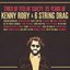 Tired of Feelin’ Guilty: 25 Years of Kenny Roby & 6 String Drag