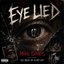 EYE LIED