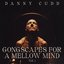 Gongscapes for a Mellow Mind, Vol.1