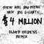 $4,000,000 (feat. Ma$e & Big Gigantic) [Oliver Heldens Remix]