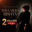 Tera Mera Rishta 2.0