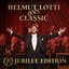 Helmut Lotti Goes Classic - 30 Years Jubilee Edition