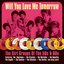 Will You Love Me Tomorrow - The Girl Groups Of The 50s & 60s