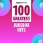 100 Greatest Jukebox Hits