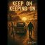 Keep On Keeping On