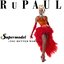 Supermodel (You Better Work)