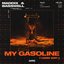 My Gasoline (Hard Edit)