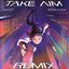 Take Aim (Remix)