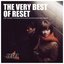 THE VERY BEST OF RESET