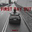 First Day Out