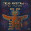 Tribu Ancestral 3 (DJ Mix)