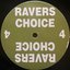 Ravers Choice 4