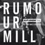 Rumour Mill (feat. Anne-Marie & Will Heard) [The Remixes] - Single