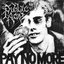 Pay No More
