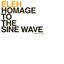 Homage To The Sine Wave