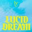 LUCID DREAM (☆Taku Takahashi Remix)