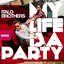 My Life Is a Party (Remix)