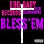 BLESS EM - Single