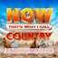 NOW That’s What I Call Country