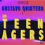 Exitos de Gustavo Quintero y los Teen Agers