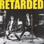 Retarded