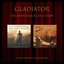 Gladiator: The Soundtrack Collection