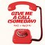 give me a call (someday)