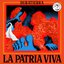 La Patria Viva - El folklórico Vol.2