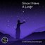 Since I Have A Lover (Endel Sleep Soundscape)