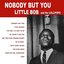 Nobody but You