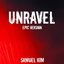 Unravel - Epic Version (from "Tokyo Ghoul") - Single