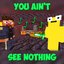 You Ain't See Nothing