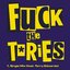 Fuck The Tories