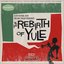 The Rebirth Of Yule