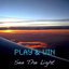 See The Light