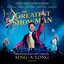 The Greatest Showman (Original Motion Picture Soundtrack) [Sing-a-Long Edition]