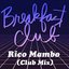 Rico Mambo (Club Mix)