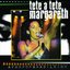 Tete a Tete Margareth
