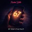 67 (Did It Find You?)