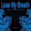 Lose My Breath - Single