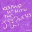 Keeping Up With The Joneses