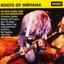Mojo Presents: Roots of Nirvana