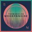 Modern Noise