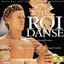Le Roi Danse