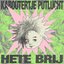 HETE BRIJ